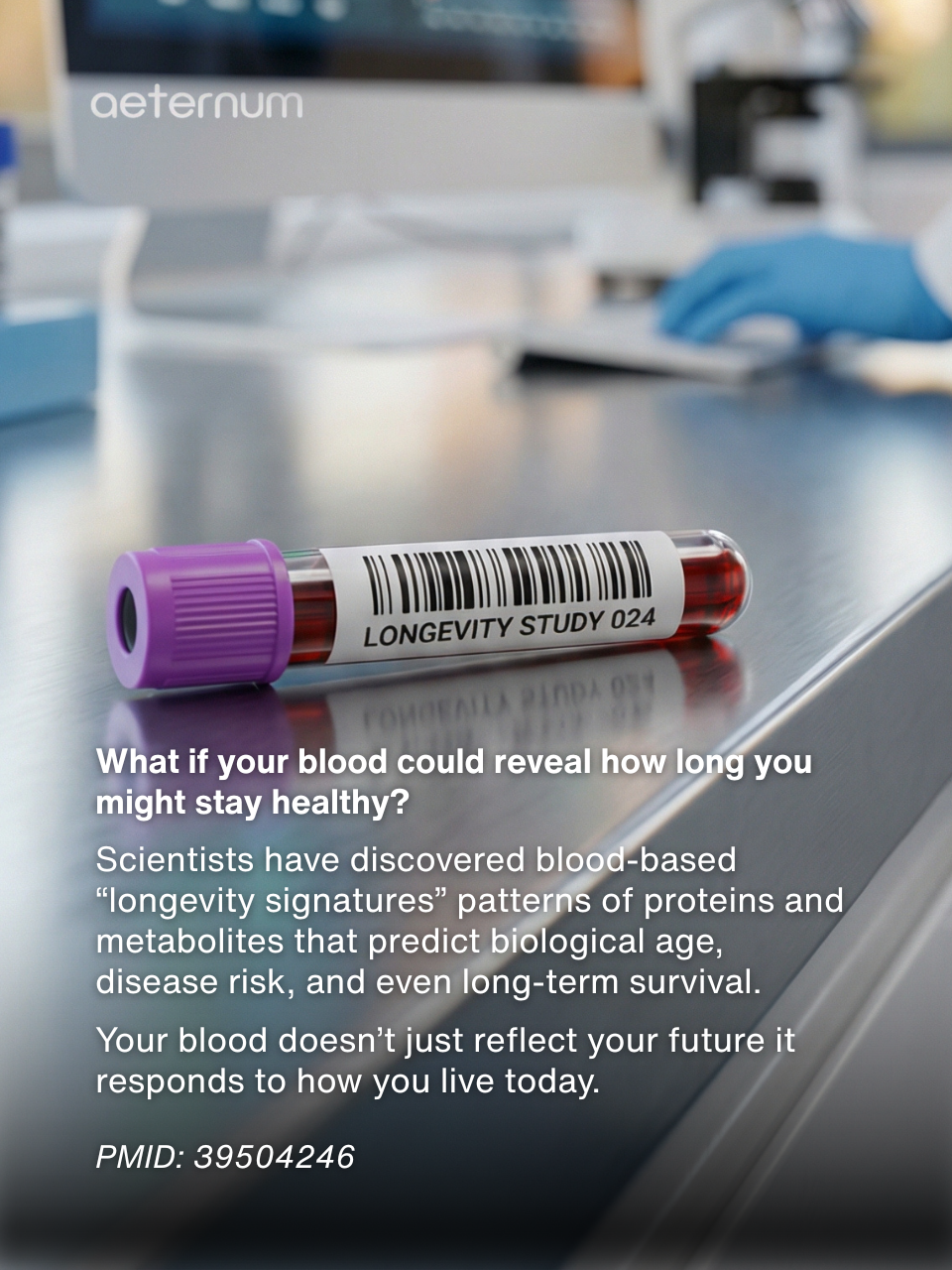 A Blood Test That Could Tell You How Long You’ll Live